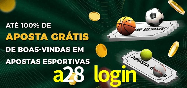 a28 login Ate 100% de Aposta Gratis